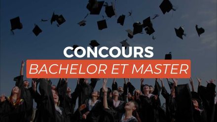 Concours Bachelor et Master
