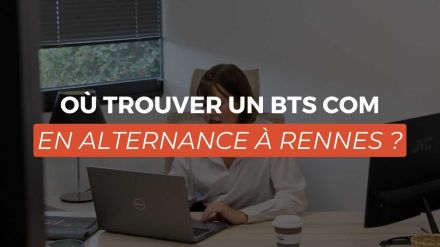 Où trouver un BTS Communication en alternance à Rennes ? | Totem Formation