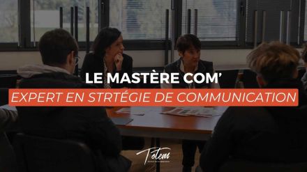 Mastère Communication à Rennes | Totem Formation : EXPERT EN STRATÉGIE DE COMMUNICATION