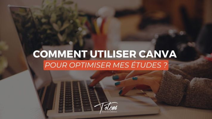 Comment utiliser Canva pour optimiser mes études ?