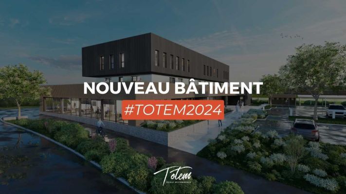 Un nouveau bâtiment pour TOTEM ! #TOTEM2024
