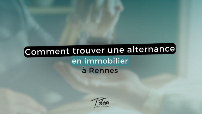 Comment trouver une alternance en Immobilier à Rennes ?
