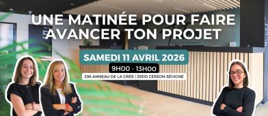 Matinée Admission & Vie Étudiante : avance concrètement dans ton projet le 11 avril