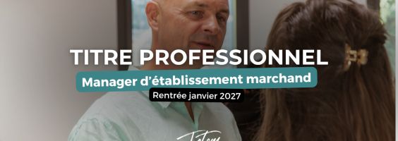 Formation Manager d'Établissement Marchand à Rennes | Rentrée janvier 2027